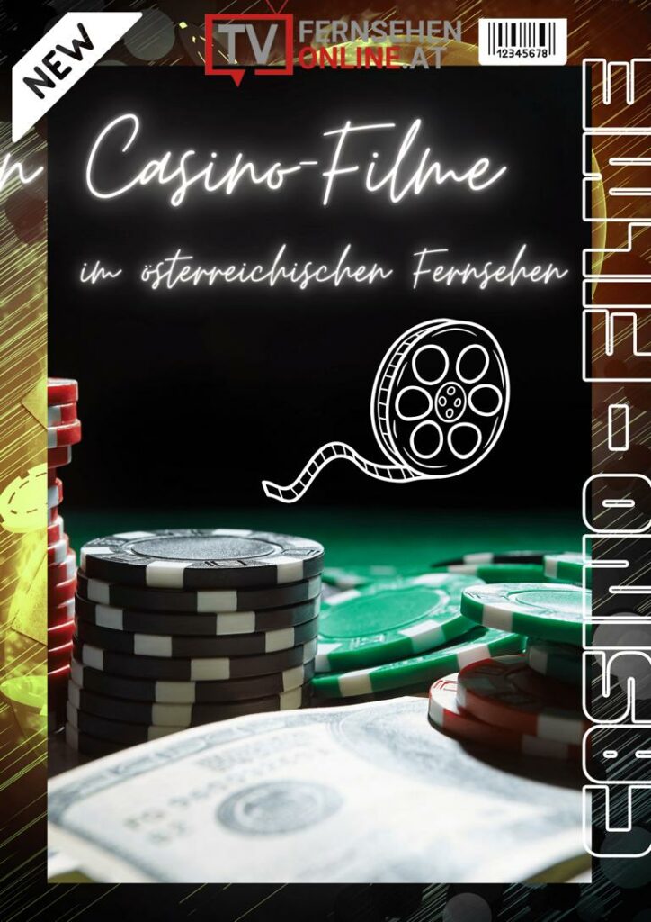 Die besten Casino-Filme im österreichischen Fernsehen