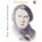 The Great Composers - Robert Schumann (DVD)