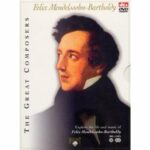 The Great Composers - Felix Mendelssohn-Bartholdy (DVD)