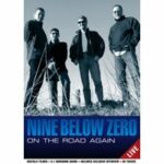 Nine Below Zero - On the Road Again (DVD)