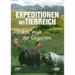 Expeditionen ins Tierreich - Alaskas Welt der Giganten - Disc 1 - Der Denali Nationalpark (DVD)