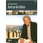 Gerd Ruge unterwegs - Rund um den Balkan (DVD)