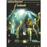 Münchener Freiheit - Alle Jahre alle Hits (DVD)