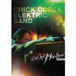 Chick Corea Electric Band - Live at Montreux (DVD)