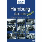 Hamburg damals - Folge 2 - Die Jahre 1955 -1959 (DVD)