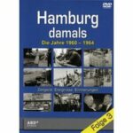 Hamburg damals - Folge 3 - Die Jahre 1960 - 1964 (DVD)