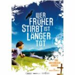 Wer früher stirbt, ist länger tot (Blu-ray)