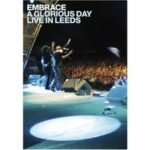 Embrace - A Glorious Day (DVD)