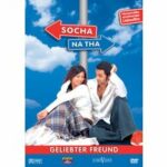 Socha Na Tha - Geliebter Freund (DVD)