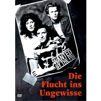 Die Flucht ins Ungewisse (DVD) 1 Die Flucht ins Ungewisse (DVD)