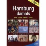 Hamburg damals - Folge 7 - Die Jahre 1980 - 1984 (DVD)