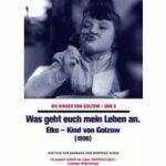 Die Kinder von Golzow - Was geht euch mein Leben an (DVD)