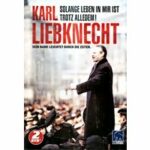 Karl Liebknecht - Solange Leben in mir ist (DVD)