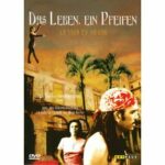 Das Leben, ein Pfeifen (DVD)