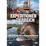 Expeditionen ins Tierreich - Wildes Niedersachsen - Disc 1 - Ostfriesland ? Sieben Inseln und ein Me