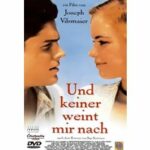 Und keiner weint mir nach (DVD)