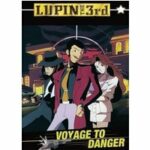 Lupin III - Voyage To Danger (DVD)