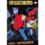 Lupin III - Farewell to Nostradamus (DVD)