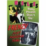 Restless - Baby Please Don't Go & Frenzy - Just Passing Thru (DVD)