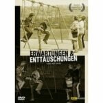 Erwartungen und Enttäuschungen (DVD)