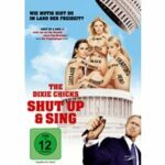 The Dixie Chicks - Shut Up & Sing (DVD)