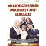 Ab morgen sind wir reich und ehrlich (DVD)