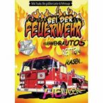 Tolle Trucks: Die größten Laster & Fahrzeuge - Bei der Feuerwehr (DVD)