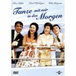 Tanze mit mir in den Morgen (DVD)