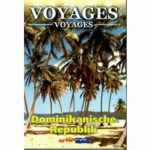 Voyages-Voyages - Dominikanische Republik (DVD)
