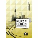 Kurz in Berlin - Acht preisgekrönte Berlin-Filme (DVD)