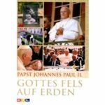 Papst Johannes Paul II. - Gottes Fels auf Erden (DVD)