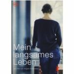 Mein langsames Leben (DVD)