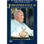 Papst Johannes Paul II. - Ich erzähle Euch mein Leben (DVD)