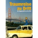 Traumreise zu Dritt (DVD)