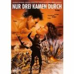 Nur drei kamen durch (DVD)