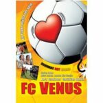 FC Venus - Elf Paare müsst ihr sein (DVD)