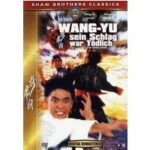 Wang Yu - Sein Schlag war tödlich (DVD)