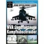 NVA Jagdflugzeuge / Kampfhubschrauber (DVD)