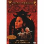 Flying Dragons - Butterfly Sword - Erstauflage unter dem Titel 'Flying Dragons - Die Macht des Schwe