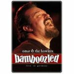 Omar & The Howlers - Bamboozled (DVD)