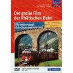 Der große Film der Rhätischen Bahn (DVD)