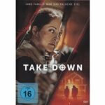 Take Down - Ihre Familie war das falsche Ziel