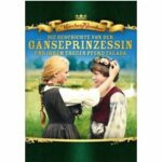 Die Geschichte von der Gänseprinzessin und ihrem treuen Pferd Falada - Neuauflage - Digital überarbe