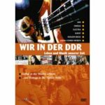 Wir in der DDR - Leben und Musik unserer Zeit (DVD)