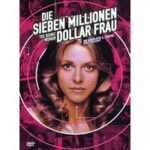 Die sieben Millionen Dollar Frau - Staffel 3 - Disc 1 - Episoden 1 - 4 (DVD)