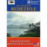 Die schönsten Reiseziele - Paradies Südsee & Abenteuer Sea Cloud (DVD)