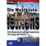 Die Westküste Istrien - Eine Reise durch Land und Geschichte (DVD)