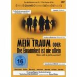 Mein Traum oder Die Einsamkeit ist nie allein (DVD)