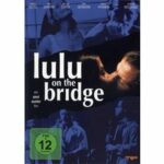 Lulu on the Bridge (DVD)