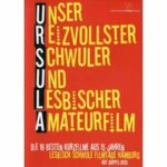 URSULA - Unser reizvollster schwuler und lesbischer Amateurfilm - Disc 1 (DVD)